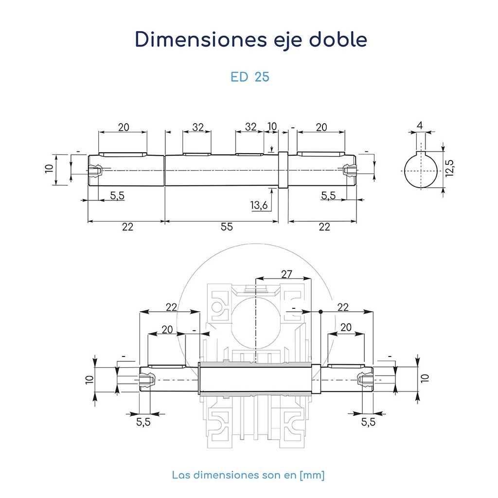 Dimensiones Eje doble para reductor de velocidad 25