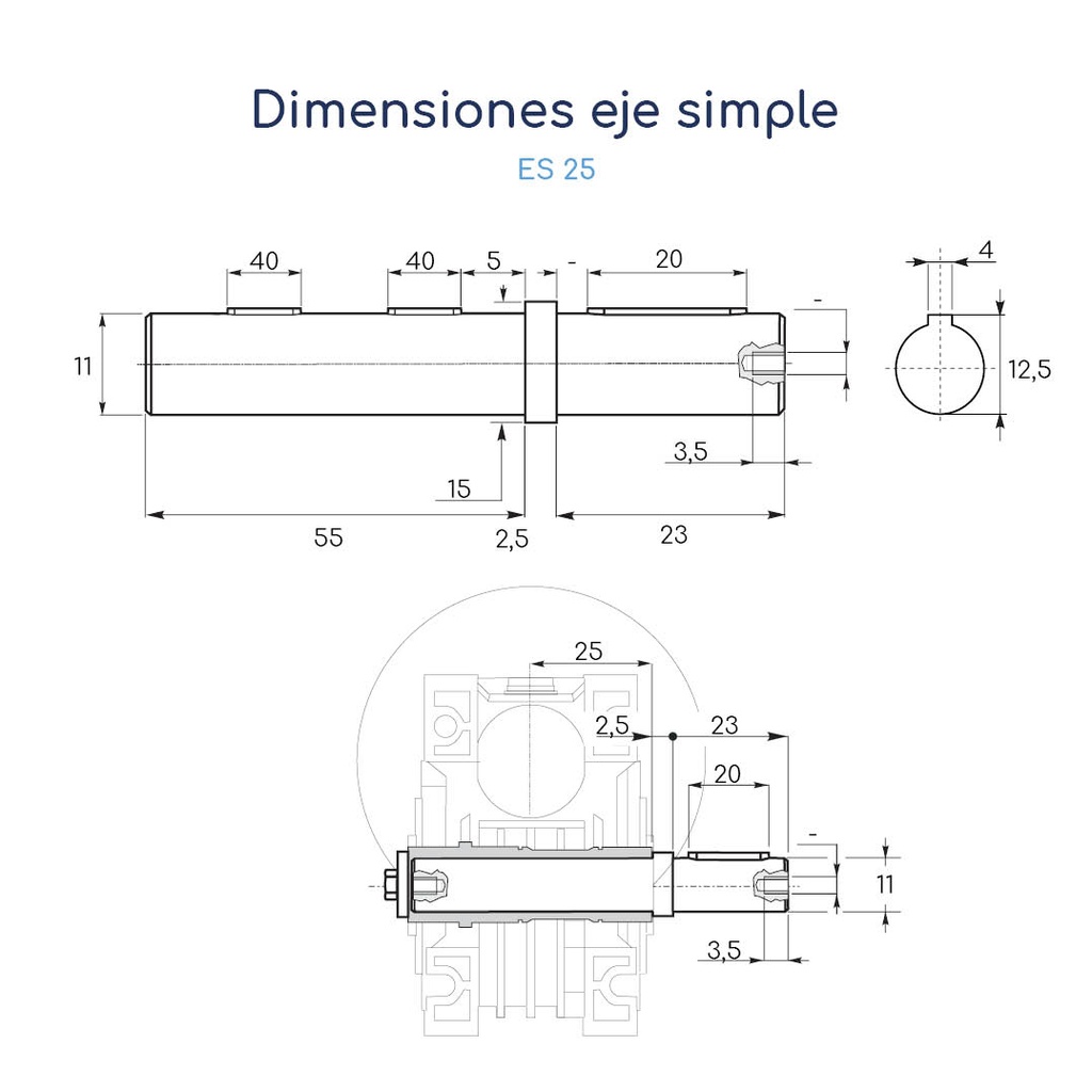 Dimensiones Eje simple para reductor de velocidad 25